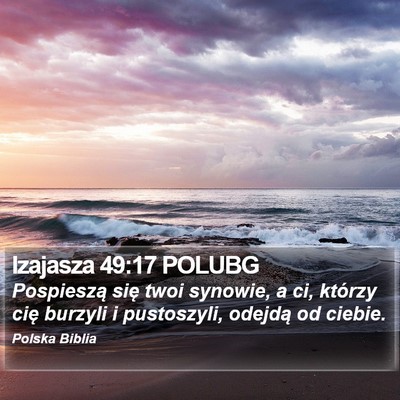 Izajasza 49:17 POLUBG Bible Verse Image