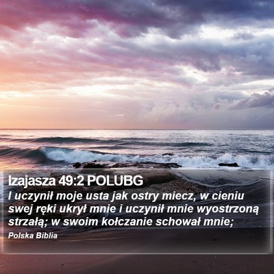 Izajasza 49:2 POLUBG Bible Verse Image