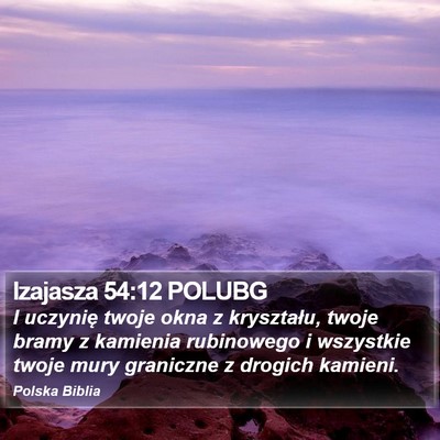 Izajasza 54:12 POLUBG Bible Verse Image