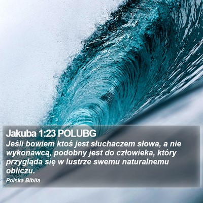 Jakuba 1:23 POLUBG Bible Verse Image