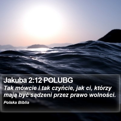 Jakuba 2:12 POLUBG Bible Verse Image