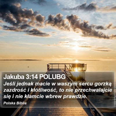 Jakuba 3:14 POLUBG Bible Verse Image