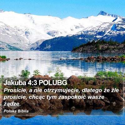 Jakuba 4:3 POLUBG Bible Verse Image