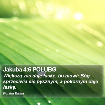 Jakuba 4:6 POLUBG Bible Verse Image