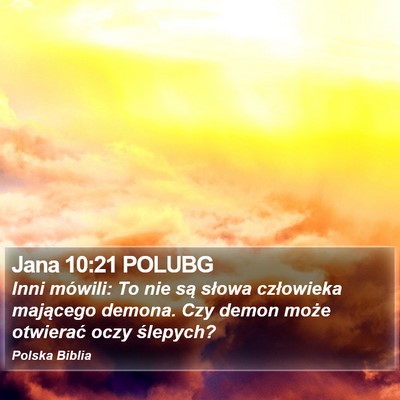 Jana 10:21 POLUBG Bible Verse Image
