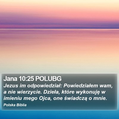 Jana 10:25 POLUBG Bible Verse Image