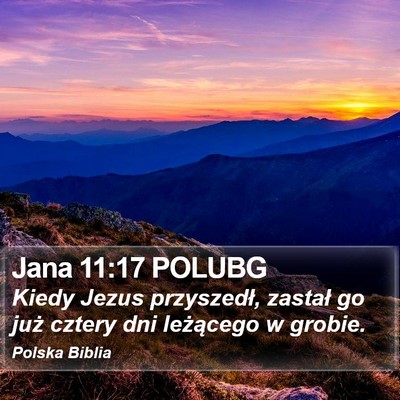 Jana 11:17 POLUBG Bible Verse Image