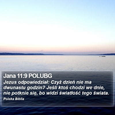 Jana 11:9 POLUBG Bible Verse Image