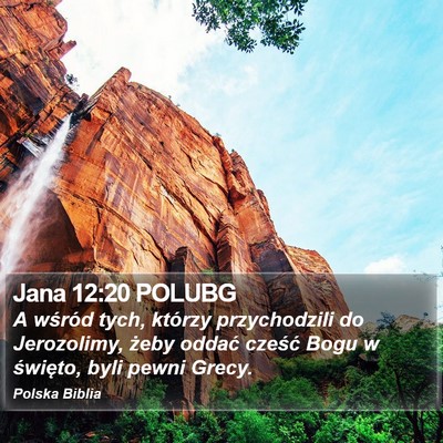 Jana 12:20 POLUBG Bible Verse Image