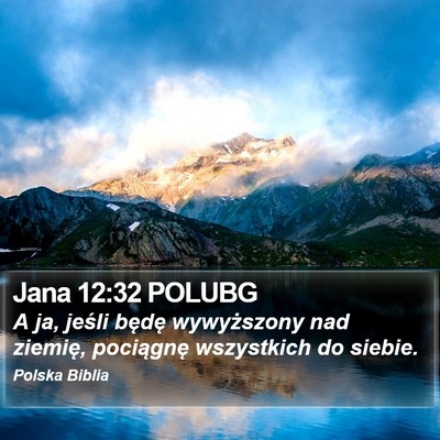 Jana 12:32 POLUBG Bible Verse Image