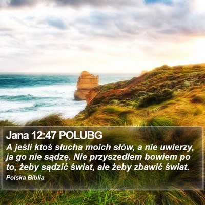 Jana 12:47 POLUBG Bible Verse Image