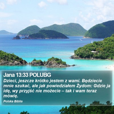 Jana 13:33 POLUBG Bible Verse Image