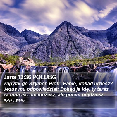 Jana 13:36 POLUBG Bible Verse Image
