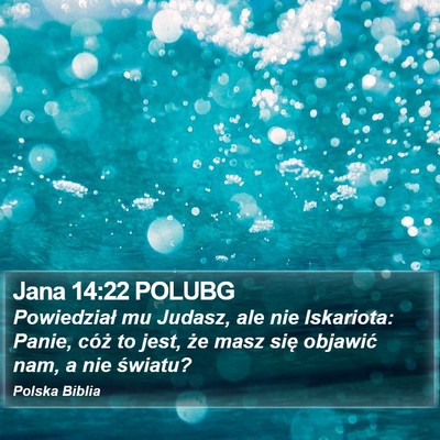 Jana 14:22 POLUBG Bible Verse Image