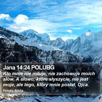 Jana 14:24 POLUBG Bible Verse Image