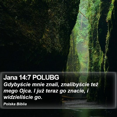 Jana 14:7 POLUBG Bible Verse Image