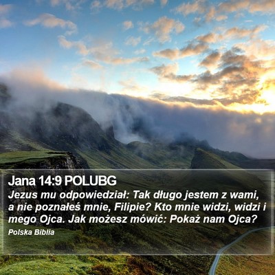 Jana 14:9 POLUBG Bible Verse Image