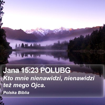Jana 15:23 POLUBG Bible Verse Image