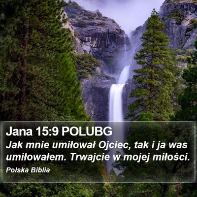 Jana 15:9 POLUBG Bible Verse Image