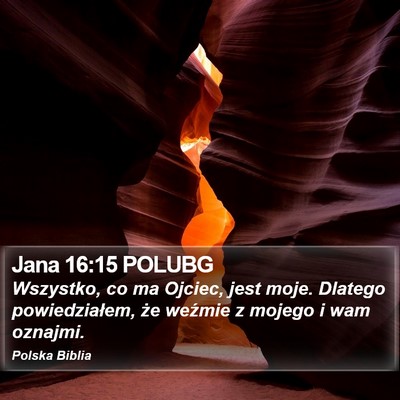 Jana 16:15 POLUBG Bible Verse Image