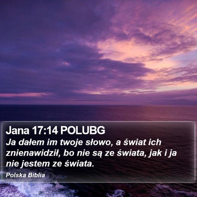 Jana 17:14 POLUBG Bible Verse Image