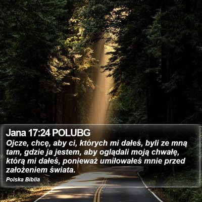 Jana 17:24 POLUBG Bible Verse Image