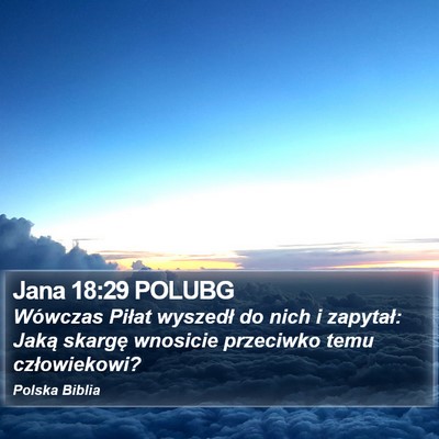 Jana 18:29 POLUBG Bible Verse Image