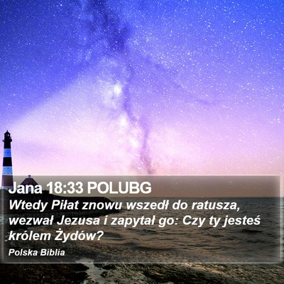 Jana 18:33 POLUBG Bible Verse Image