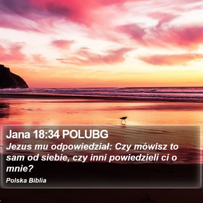 Jana 18:34 POLUBG Bible Verse Image