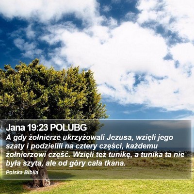 Jana 19:23 POLUBG Bible Verse Image