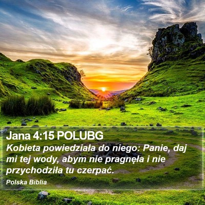 Jana 4:15 POLUBG Bible Verse Image