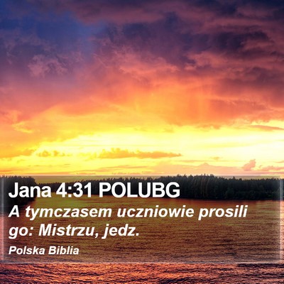 Jana 4:31 POLUBG Bible Verse Image