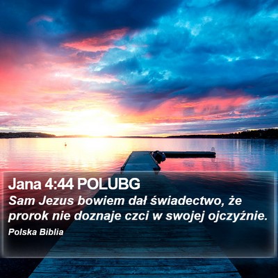 Jana 4:44 POLUBG Bible Verse Image