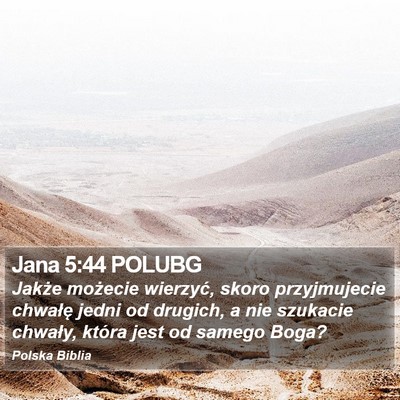 Jana 5:44 POLUBG Bible Verse Image