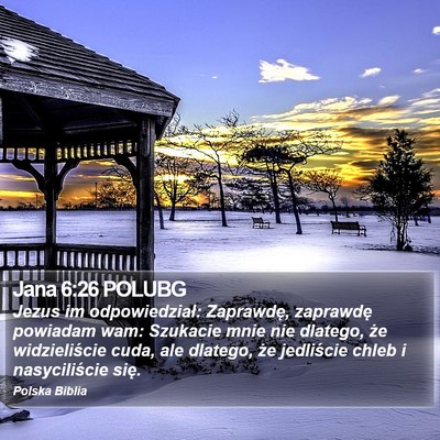 Jana 6:26 POLUBG Bible Verse Image