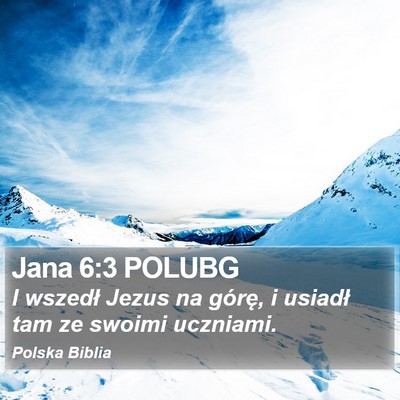 Jana 6:3 POLUBG Bible Verse Image