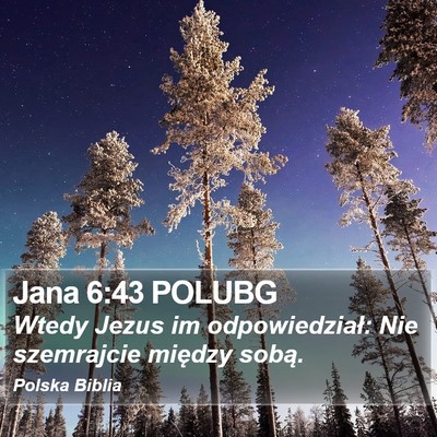 Jana 6:43 POLUBG Bible Verse Image