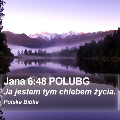 Jana 6:48 POLUBG Bible Verse Image