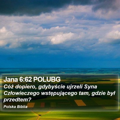 Jana 6:62 POLUBG Bible Verse Image
