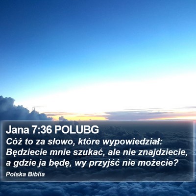Jana 7:36 POLUBG Bible Verse Image