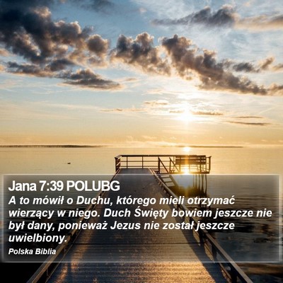 Jana 7:39 POLUBG Bible Verse Image