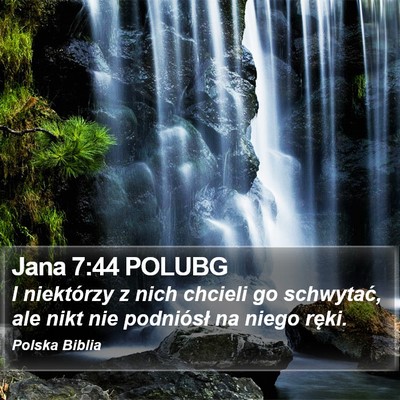 Jana 7:44 POLUBG Bible Verse Image