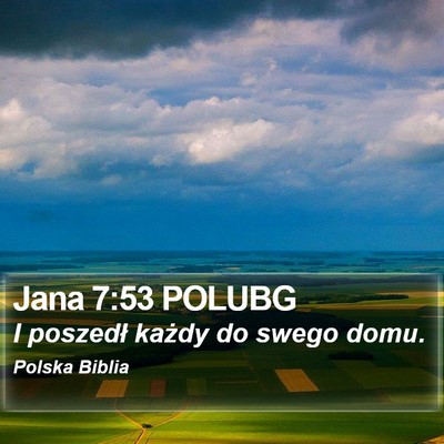 Jana 7:53 POLUBG Bible Verse Image