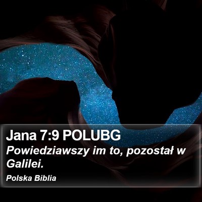 Jana 7:9 POLUBG Bible Verse Image