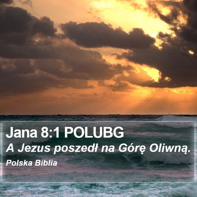 Jana 8:1 POLUBG Bible Verse Image
