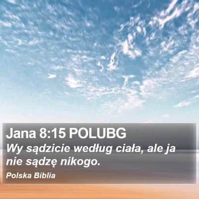 Jana 8:15 POLUBG Bible Verse Image