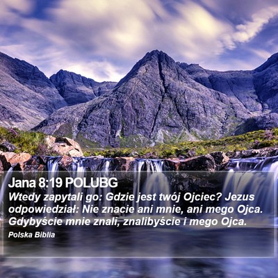Jana 8:19 POLUBG Bible Verse Image