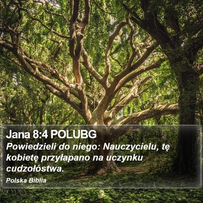 Jana 8:4 POLUBG Bible Verse Image
