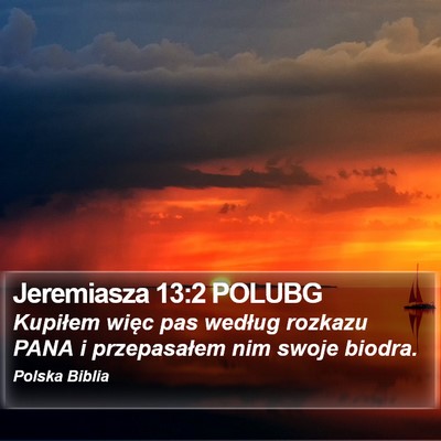 Jeremiasza 13:2 POLUBG Bible Verse Image