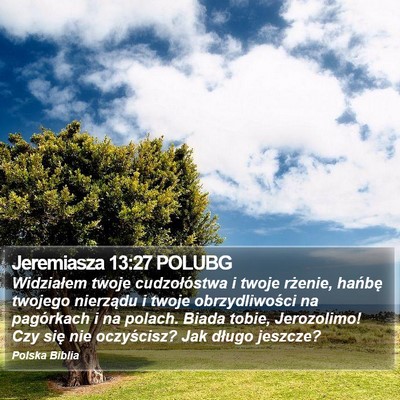Jeremiasza 13:27 POLUBG Bible Verse Image